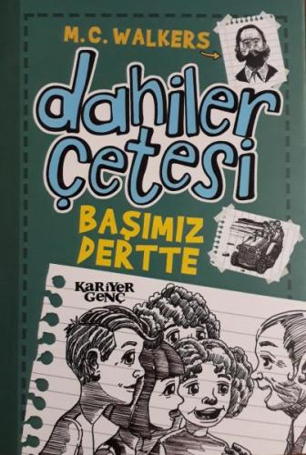 Dahiler Çetesi - Başımız Dertte | Kitap Ambarı