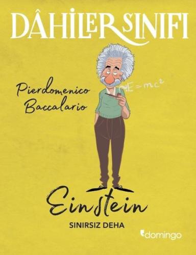 Dahilerin Sınıfı - Einstein Sınırsız Deha