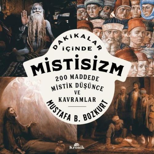 Dakikalar İçinde Mistisizm - 200 Maddede Mistik Düşünce ve Kavramlar