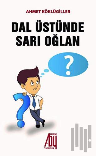 Dal Üstünde Sarı Oğlan