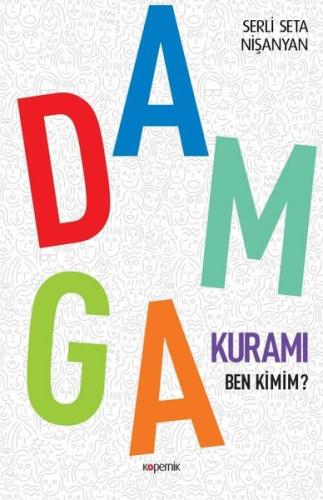Damga Kuramı-Ben Kimim?