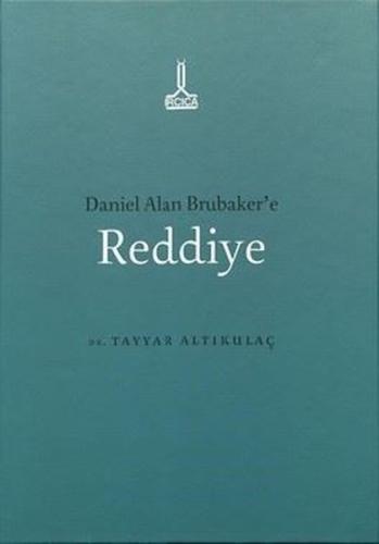 Daniel Alan Brubaker'e Reddiye (Ciltli)