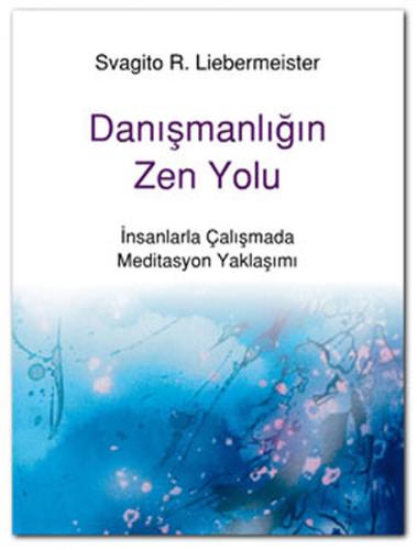 Danışmanlığın Zen Yolu