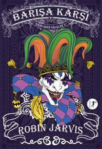 Dans Eden Valeler 3 - Barışa Karşı (Ciltli)