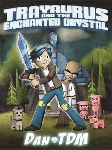 DanTDM: Trayaurus and the Enchanted Crystal (Ciltli)