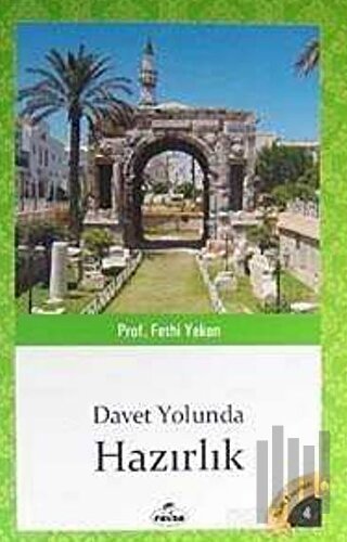 Davet Yolunda Hazırlık