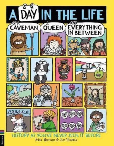 Day in the Life of a Caveman a Queen and Everything In Between | Kitap