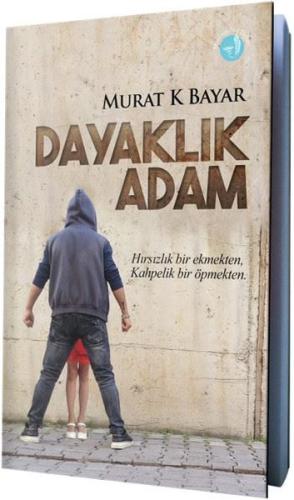 Dayaklık Adam | Kitap Ambarı