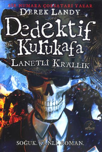 Dedektif Kurukafa - Lanetli Krallık (Ciltli)