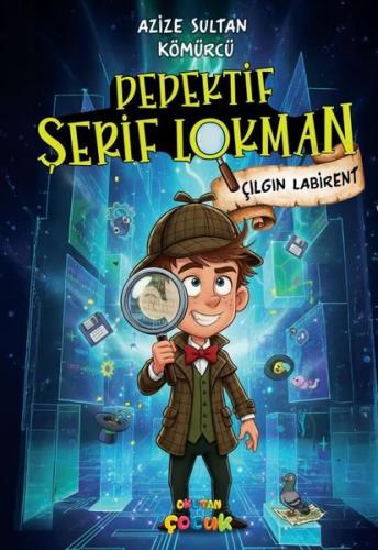 Dedektif Şerif Lokman - Çılgın Labirent | Kitap Ambarı