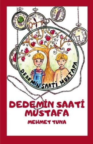 Dedemin Saati Mustafa | Kitap Ambarı