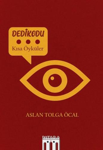 Dedikodu - Kısa Öyküler