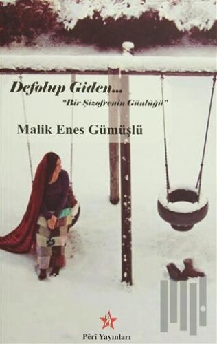 Defolup Giden "Bir Şizofrenin Günlüğü"