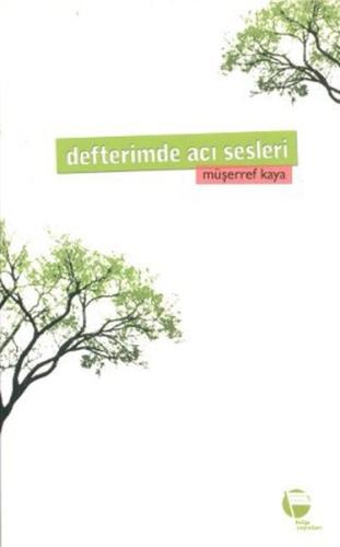 Defterimde Acı Sesleri | Kitap Ambarı