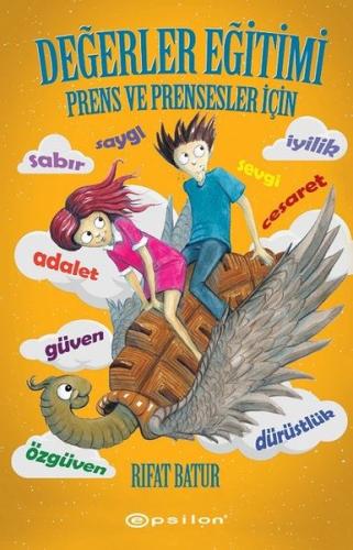 Değerler Eğitimi - Prens ve Prensesler İçin (Ciltli)