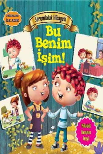Değerlere İlk Adım - Sorumluluk Hikayesi - Bu Benim İşim