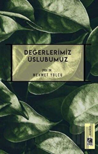 Değerlerimiz Üslubumuz | Kitap Ambarı