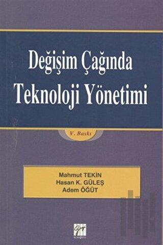Değişim Çağında Teknoloji Yönetimi