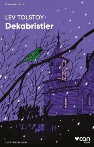 Dekabristler - Kısa Klasikler 102 | Kitap Ambarı