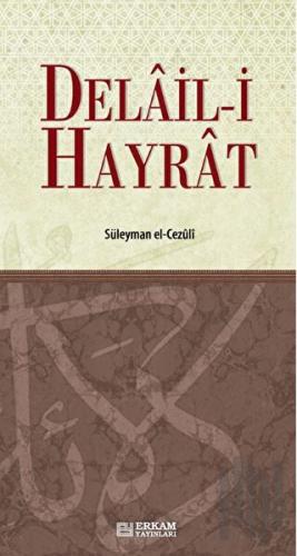 Delail-i Hayrat (Ciltli)