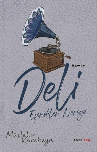 Deli - Efendiler Nereye