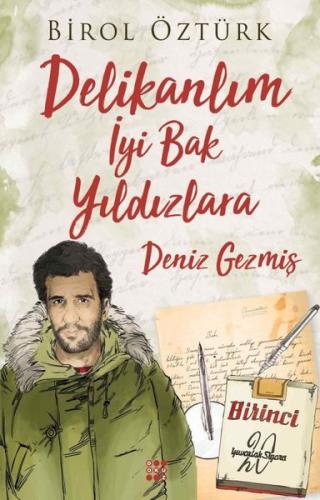 Delikanlım İyi Bak Yıldızlara-Deniz Gezmiş