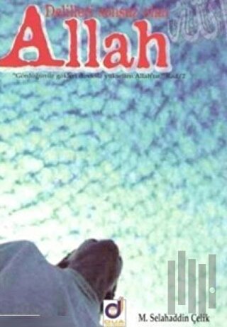 Delilleri Sonsuz Olan Allah