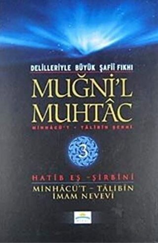 Delilleriyle Büyük Şafii Fıkhı - Muğni'l Muhtac 3. Cilt (Ciltli)