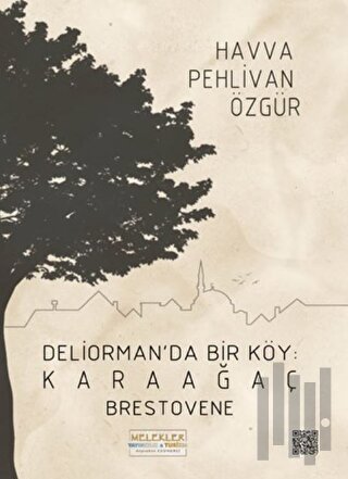 Deliorman'da Bir Köy Karaağaç - Brestovene | Kitap Ambarı