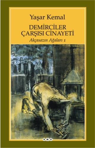 Demirciler Çarşısı Cinayeti - Akçasazın Ağaları 1