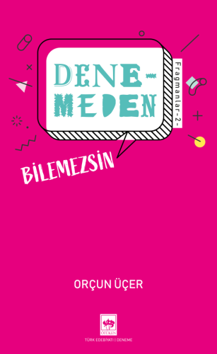 Denemeden Bilemezsin / Fragmanlar 2 | Kitap Ambarı