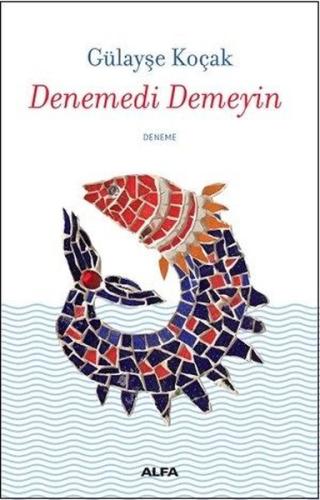 Denemedi Demeyin | Kitap Ambarı