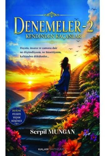 Denemeler 2 - Kendinden Kaçanlar