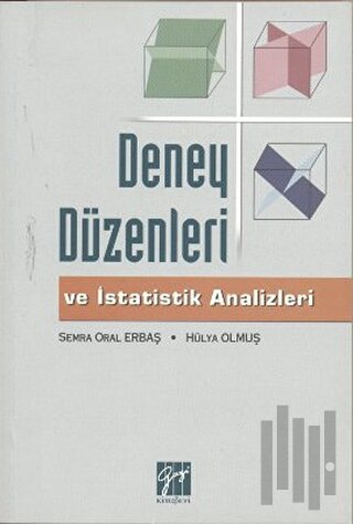 Deney Düzenleri ve İstatistik Analizleri
