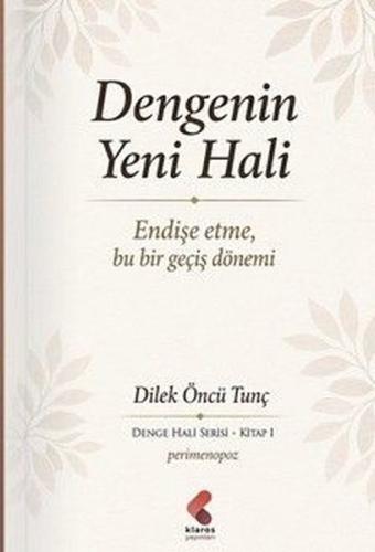 Dengenin Yeni Hali - Endişe Etme Bu Bir Geçiş Dönemi | Kitap Ambarı