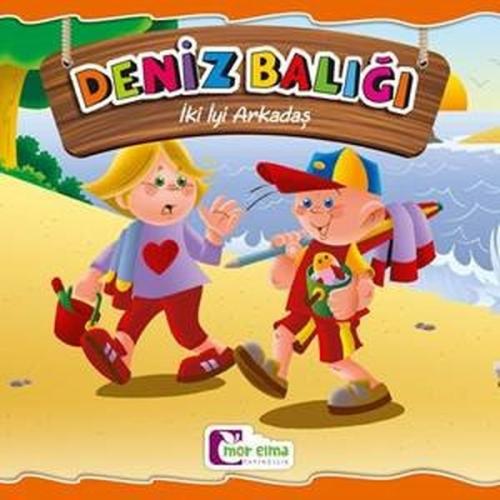 Deniz Balığı-İki İyi Arkadaş | Kitap Ambarı