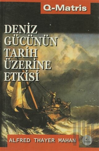 Deniz Gücünün Tarih Üzerine Etkisi
