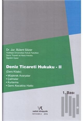 Deniz Ticareti Hukuku 2 (Ciltli)