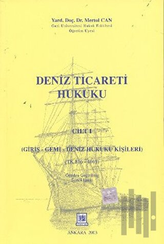 Deniz Ticareti Hukuku Cilt: 1