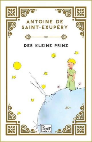 Der kleine Prinz - Küçük Prens | Kitap Ambarı