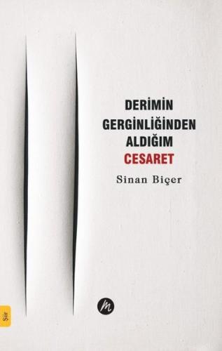 Derimin Gerginliğinden Aldığım Cesaret | Kitap Ambarı