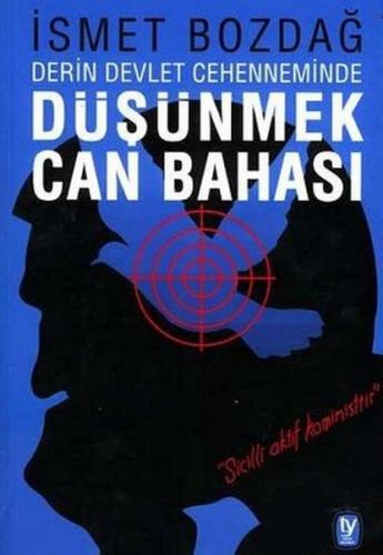 Derin Devlet Cehenneminde Düşünmek Can Bahası | Kitap Ambarı