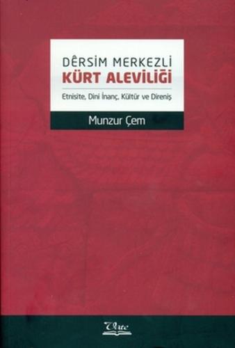 Dersim Merkezli Kürt Aleviliği