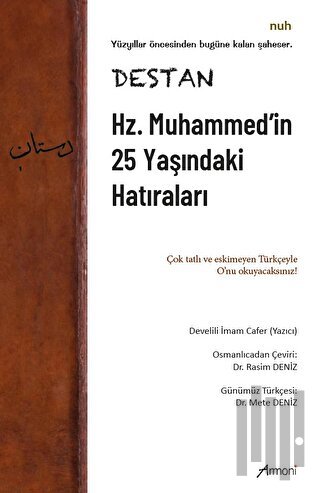 Destan - Hz. Muhammed'in 25 Yaşındaki Hatıraları
