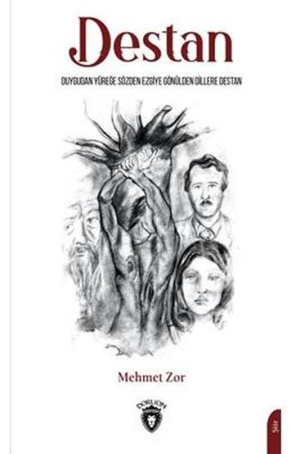 Destan - Duygudan Yüreğe Sözden Ezgiye Gönülden Dillere Destan