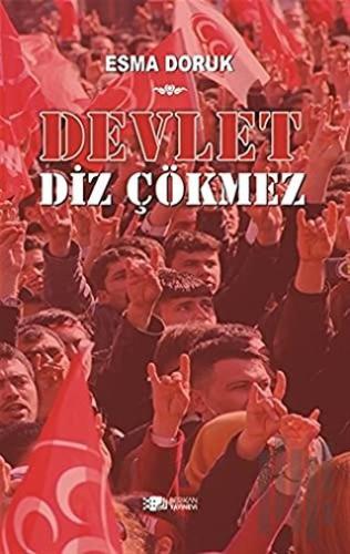 Devlet Diz Çökmez