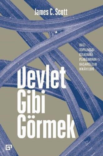 Devlet Gibi Görmek | Kitap Ambarı