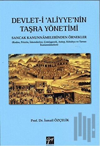 Devlet-i Aliyye'nin Taşra Yönetimi