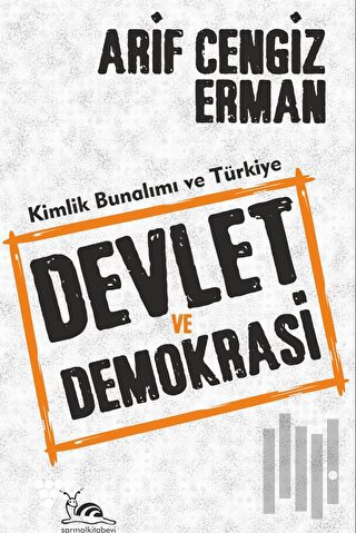 Devlet ve Demokrasi | Kitap Ambarı