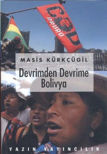 Devrimden Devrime Bolivya | Kitap Ambarı